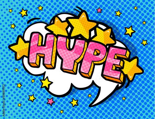 Hype. Vector illustration.
