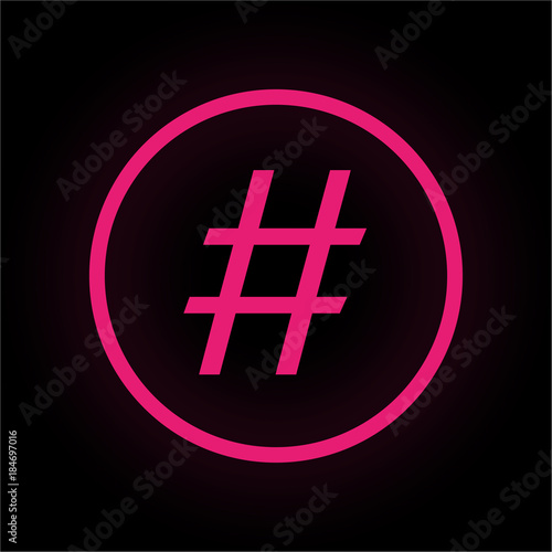 Neon Button rund - Hashtag Zeichen
