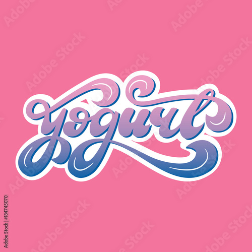 Banner Design with lettering Yogurt. Vector illustration.