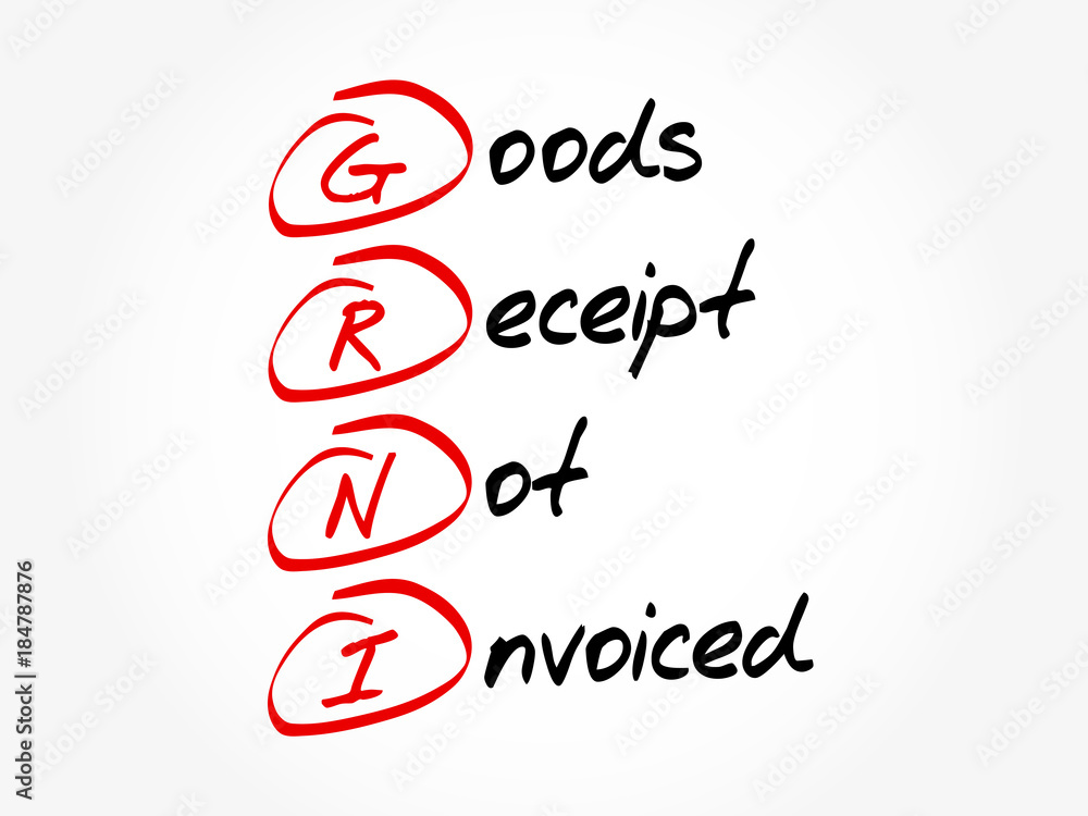 Fototapeta premium GRNI - Goods Receipt Not Invoiced acronym, business concept background