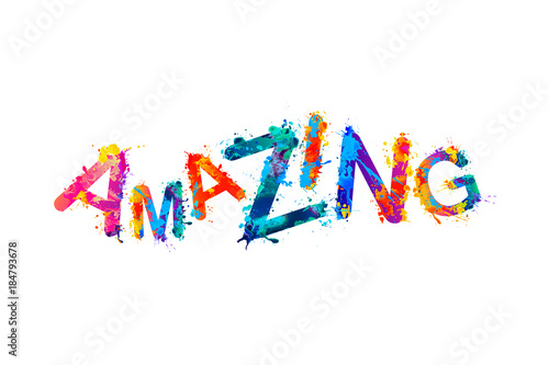 Amazing. Iinscription of splash paint letters