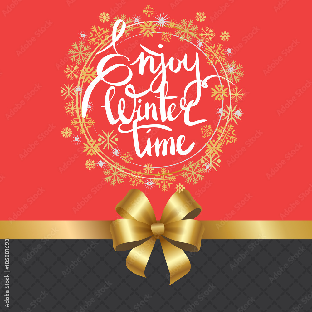 Enjoy Winter Time Inscription Written in Frame Enjoy Winter Time Inscription Written in Frame