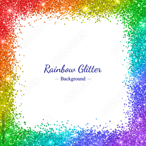 Rainbow glitter border frame on white background. Vector