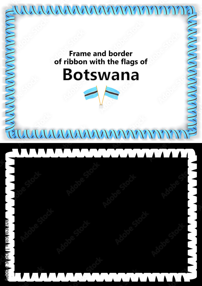 Frame and border of ribbon with the Botswana flag for diplomas, congratulations, certificates. Alpha channel. 3d illustration