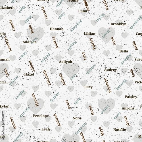 Seamless texture from famous woman's names. Valentines day. Girl name seamless vector. photo