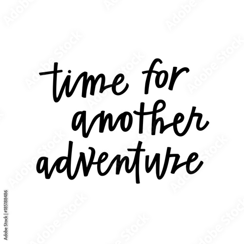 Billede på lærred Time for another adventure