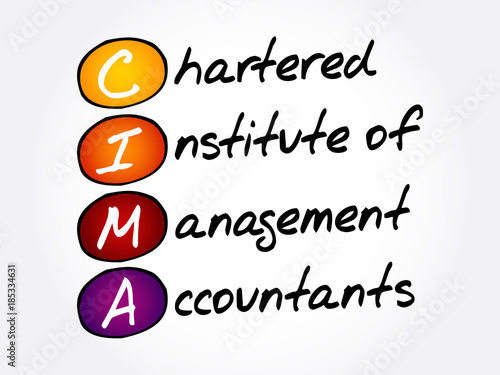 CIMA - Chartered Institute of Management Accountants acronym, business concept background