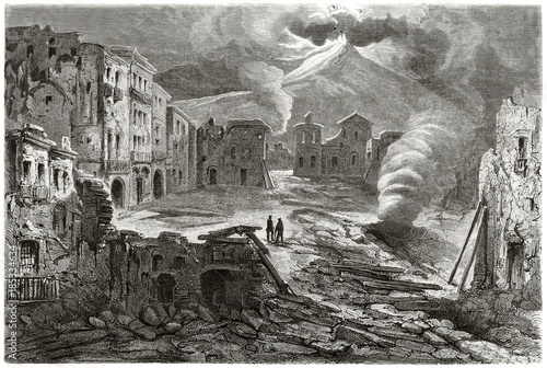 Ruined and desolated scenario in Torre del Greco main square while Vesuvius erupting in 1861 Italy. Created by Riou after photo by unknown author published on Le Tour du Monde Paris 1862