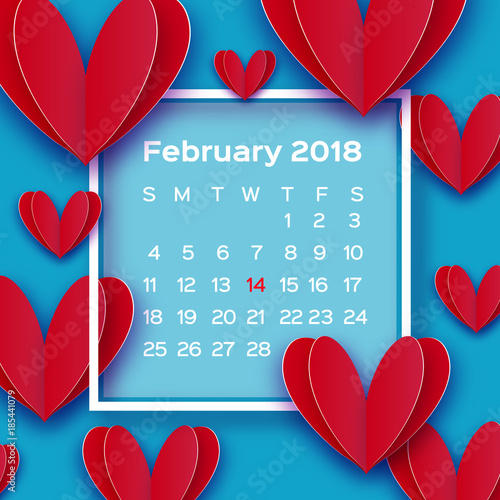 Flying Love Red Hearts in paper cut style. Calendar 2018 year. Origami Happy Valentine's day. Romantic Holidays. All you need is Love. 14 February. Week starts from sunday. Square frame.