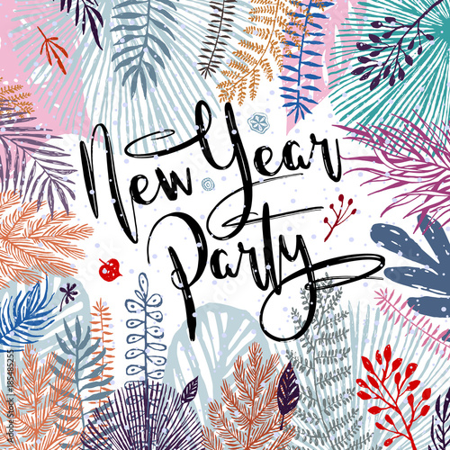 new year party, inscription and trendy winter leaves background. Vector illus...