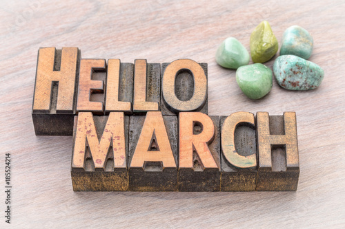 Hello March in vintage wood type photo