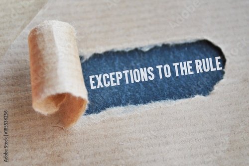 Exceptions to the rule