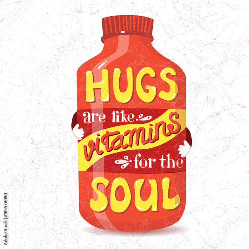 Vector hand drawn lettering Hugs are vitamins for the soul. International hug day card. Colorful illustration.