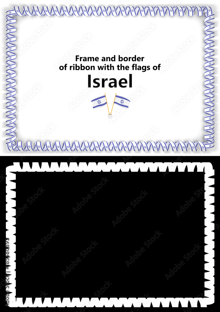 Frame and border of ribbon with the Israel flag for diplomas, congratulations, certificates. Alpha channel. 3d illustration Frame and border of ribbon with the Israel flag for diplomas, congratulations, certificates. Alpha channel. 3d illustration