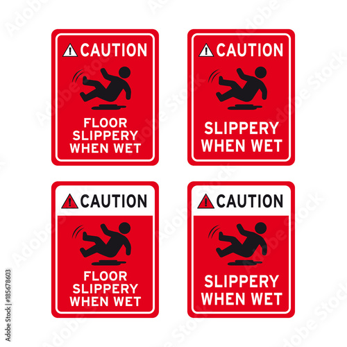 Caution floor slippery when wet step carefully sign set