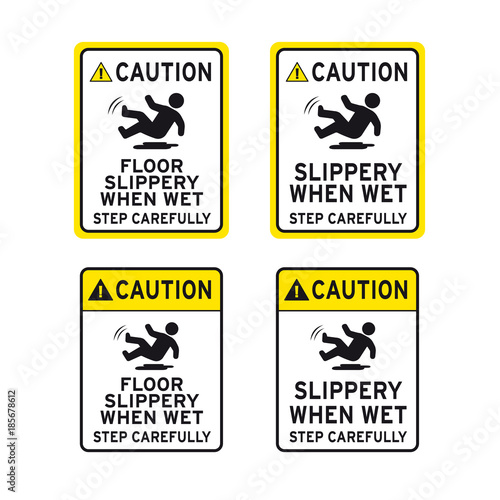 Caution floor slippery when wet step carefully sign set
