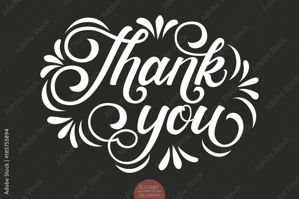 Hand drawn lettering Thank you with floral ornaments. Elegant modern handwritten calligraphy. Vector Ink illustration. Typography poster on dark background. For cards, invitations, prints etc. Hand drawn lettering Thank you with floral ornaments. Elegant modern handwritten calligraphy. Vector Ink illustration. Typography poster on dark background. For cards, invitations, prints etc.