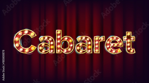 Cabaret Banner Vector. Vintage Cinema 3D Glowing Element. For Poster, Banner Design. Retro Vintage Style Illustration