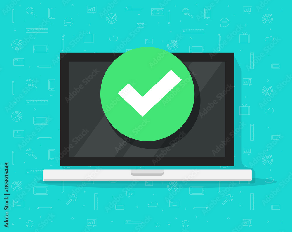 Fototapeta premium Laptop with checkmark or tick notification vector illustration, flat design of computer pc with approved choice, idea of task done, updated or download complete, accept or approve checkmark