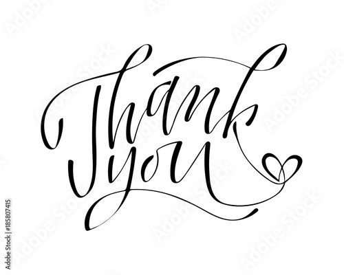 Thank you - hand lettering inscription to holiday design, black and white ink calligraphy