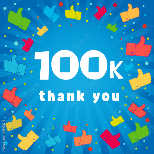 Thank you 100000 followers card. Congratulations 100K followers thanks banner background with colored confetti and like icons. Vector illustration