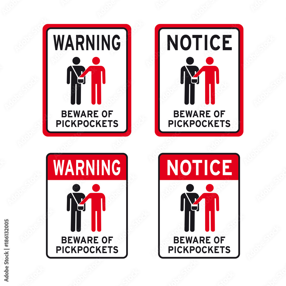 Beware of pickpockets sign set Beware of pickpockets sign set