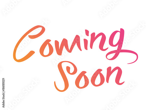 Orange and pink gradient isolated hand writing word COMING SOON