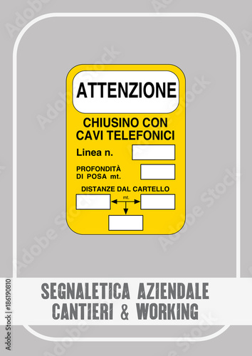 Segnaletica Aziendale - Cantieri & Working