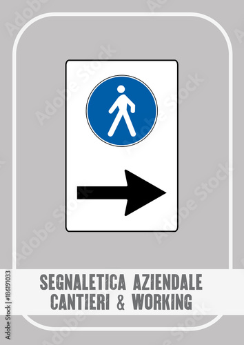 Segnaletica Aziendale - Cantieri & Working
