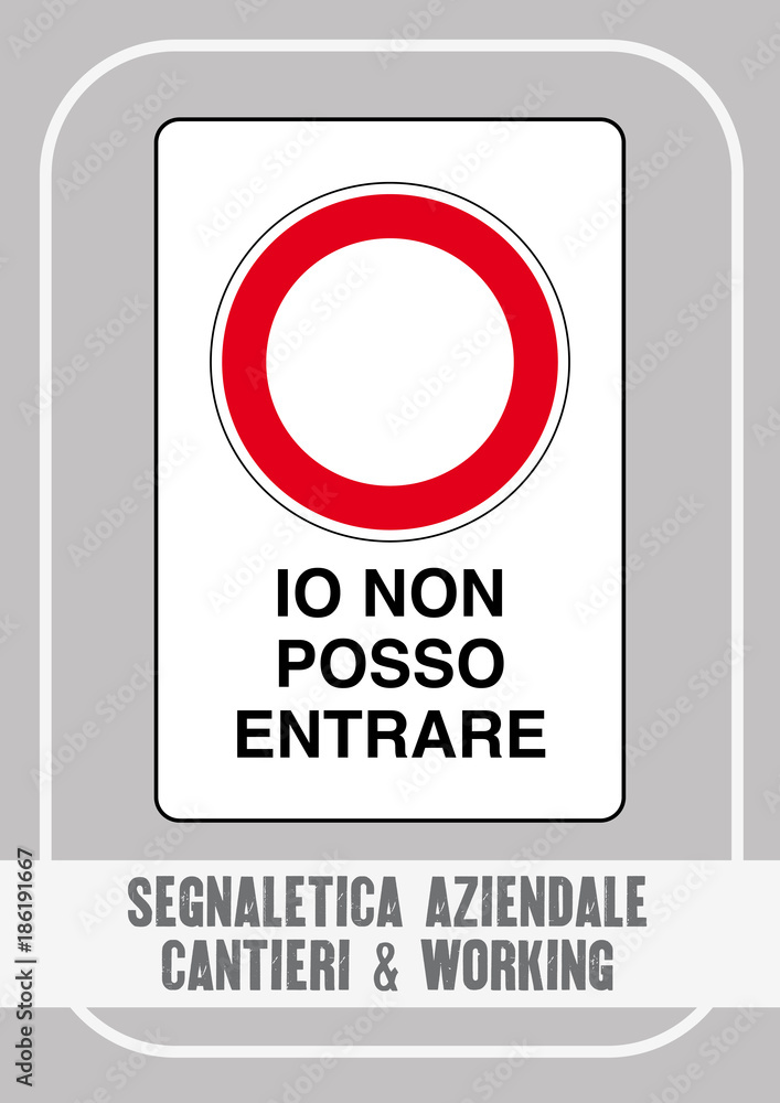 Segnaletica Aziendale - Cantieri & Working Segnaletica Aziendale - Cantieri & Working