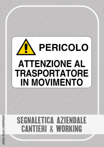 Segnaletica Aziendale - Cantieri & Working