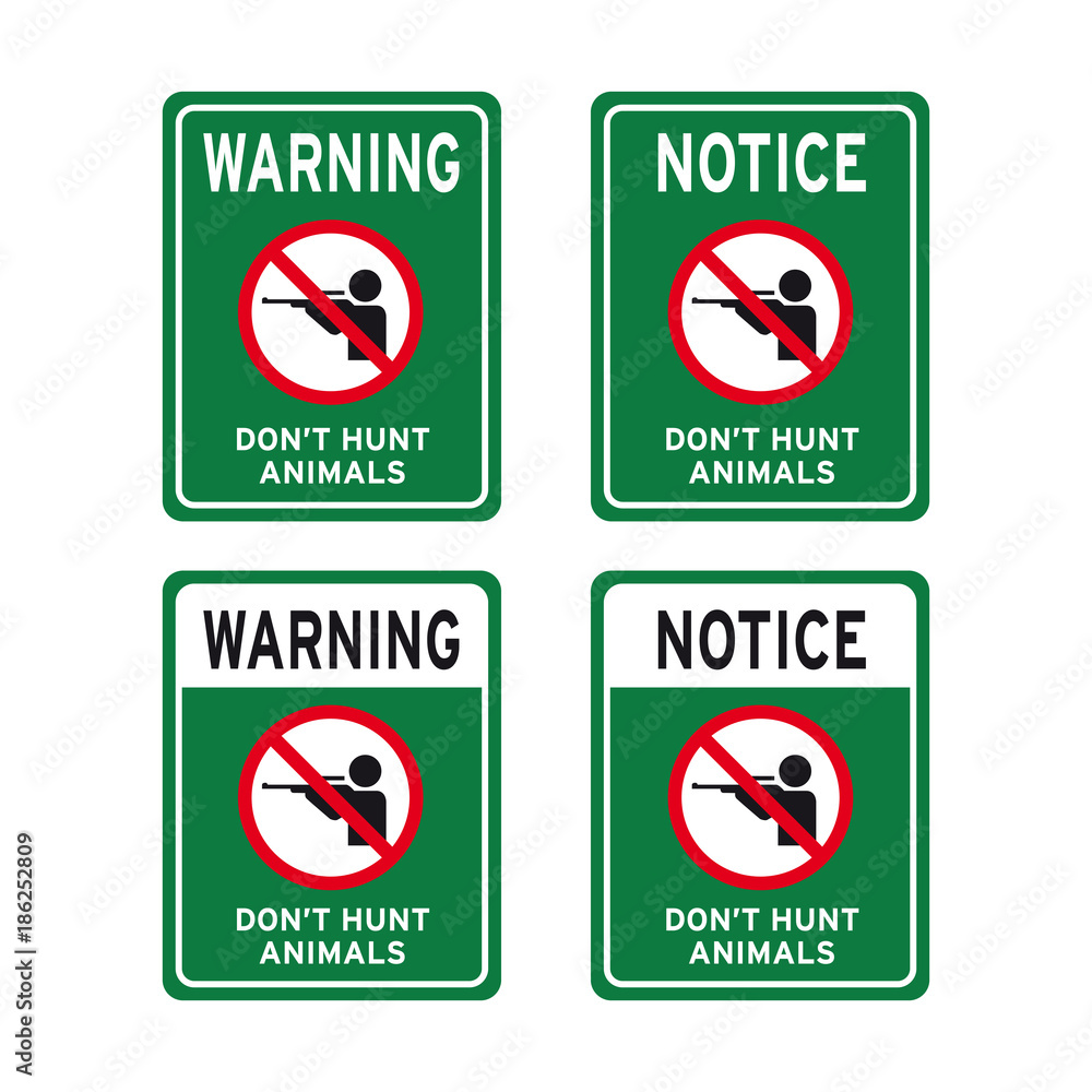 Warning do not hunt no hunting animals sign set Warning do not hunt no hunting animals sign set