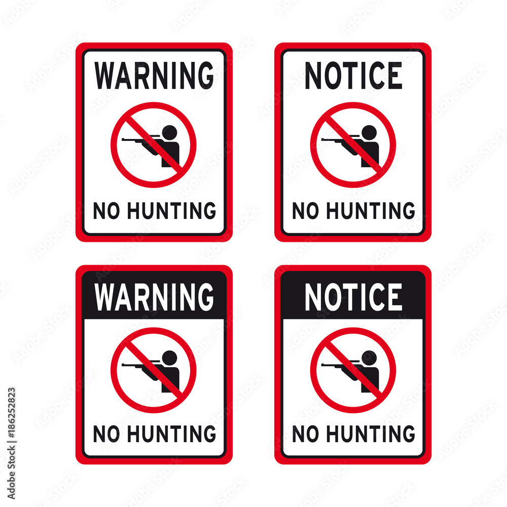 Warning do not hunt no hunting animals sign set Warning do not hunt no hunting animals sign set
