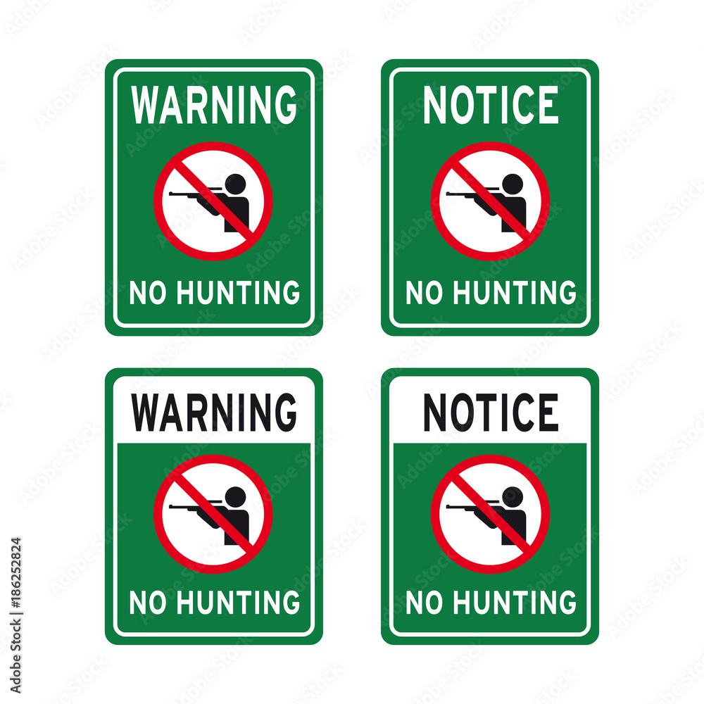 Warning do not hunt no hunting animals sign set Warning do not hunt no hunting animals sign set