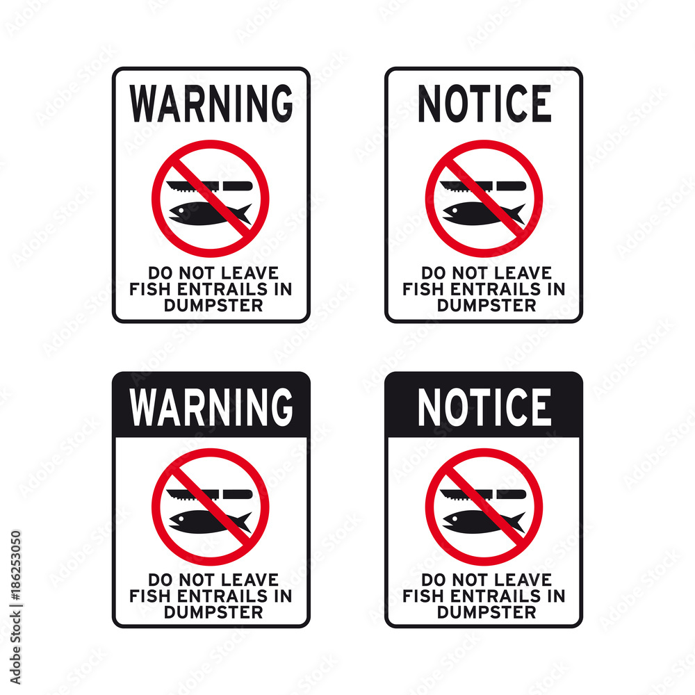 Do not leave fish entrails in dumpster sign set Do not leave fish entrails in dumpster sign set