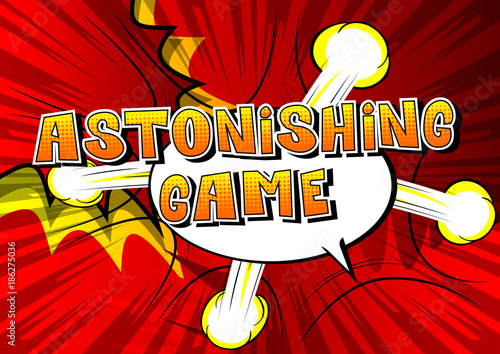 Astonishing Game - Comic book style word on abstract background.