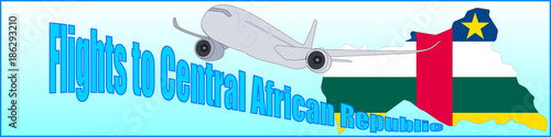 Banner with the inscription Flights to Central African Republic