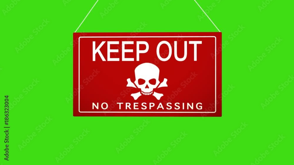 A business sign that says: keep out no trespassing. Animated board falls and sways. A business sign that says: keep out no trespassing. Animated board falls and sways.