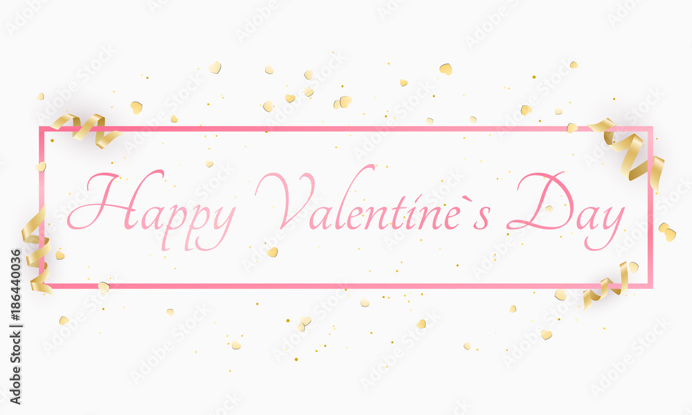 Abstract background for Valentines day. Light pink hearts. Luxury card for Valentines day. Red confetti and curl tape. Advertising banner with white frame and text. Vector.