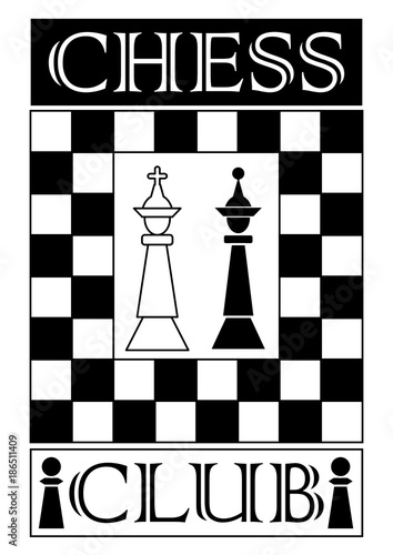 Chess club signboard in monochrome design, chess piece white king and black queen, chessboard designed frame