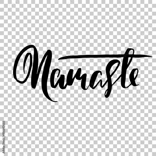 Namaste. Indian word. Modern brush lettering. Handwritten calligraphic design. Typography banner. Vector illustration.