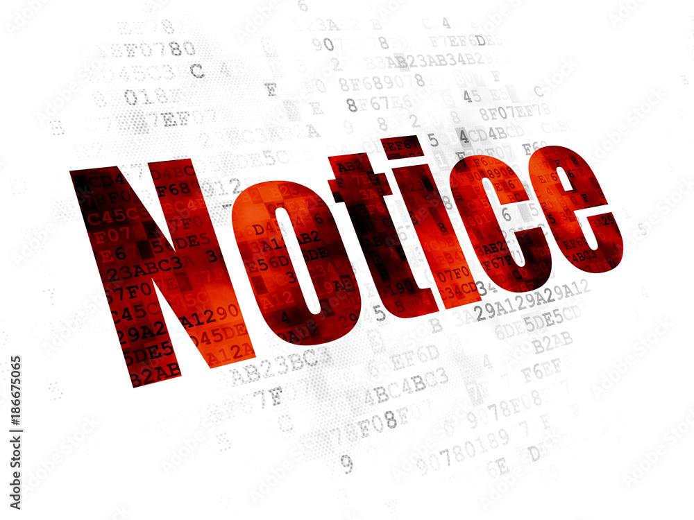 Law concept: Pixelated red text Notice on Digital background Law concept: Pixelated red text Notice on Digital background