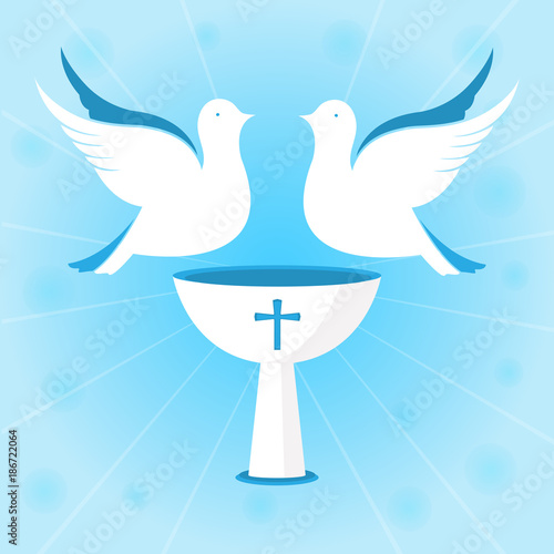 A couple of white pigeons are hovering over the chalice. Baptism of Jesus. Design for christening ceremony.