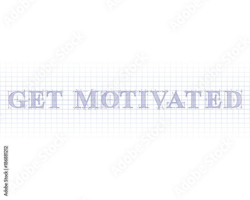 Get Motivated Technical Word