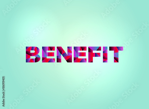 Benefit Concept Colorful Word Art