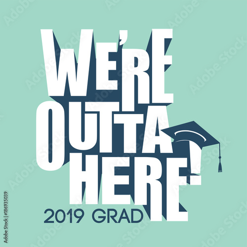 Class of 2019 Congratulations Graduate Typography