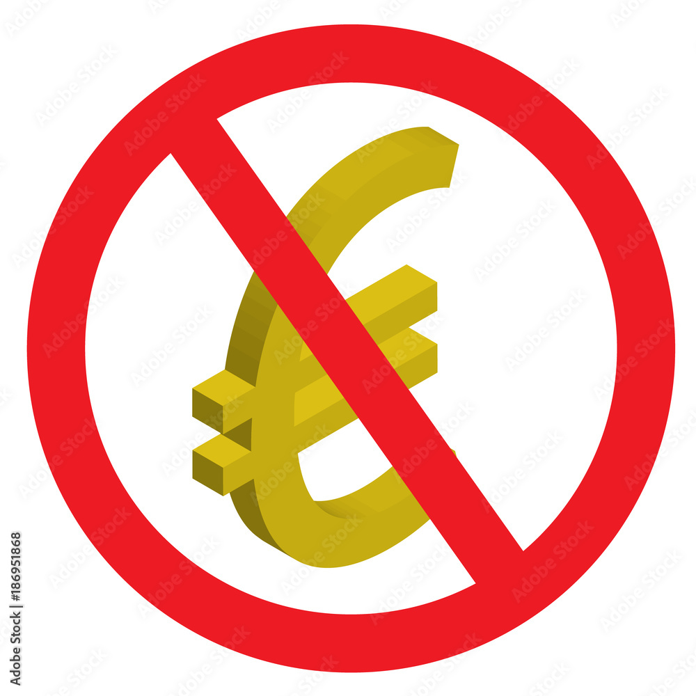 Do not use Euro currency or Signs telling you not to use Euro or No Euro currency or Euro symbol icon Do not use Euro currency or Signs telling you not to use Euro or No Euro currency or Euro symbol icon