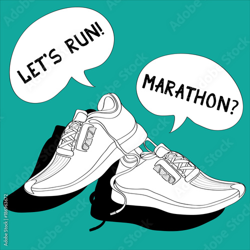 Pair of sneakers. Vector illustration on turquoise background.  Dialoque bubbles: Let's run! Marathon? photo