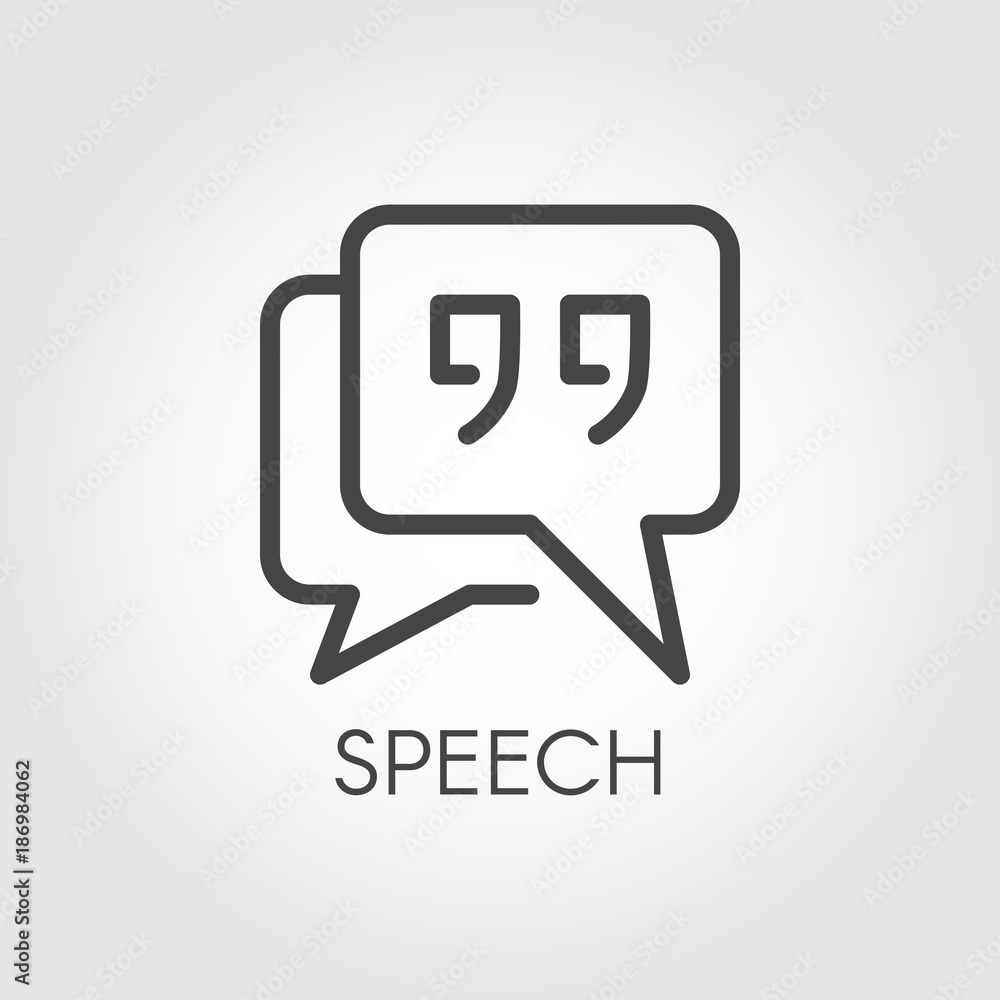 Fototapeta premium Bubble speech quote outline icon. Square form of cloud with inverted commas. Interface pictogram for mobile apps, websites, games, social media, instant messengers. Post UI label. Vector illustration