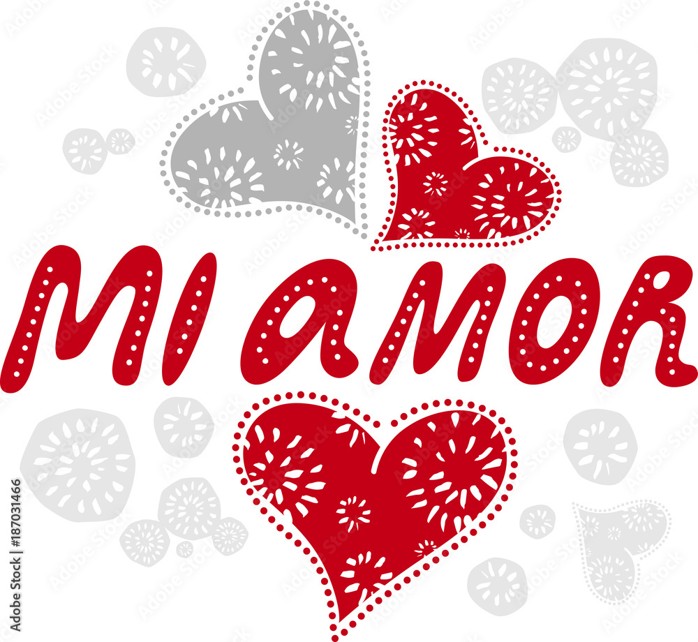 Mi amor - My love in Spanish, romantic decorative lettering
